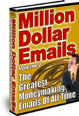 Product picture Million Dollar Emails! Proven Winners To Make You A Million!